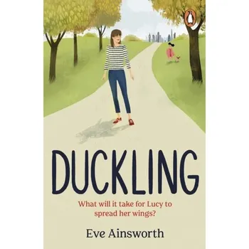 Beletrie pro dospělé Duckling - Ainsworth Eve