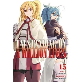 I'm Standing on a Million Lives 15 - Yamakawa, Naoki