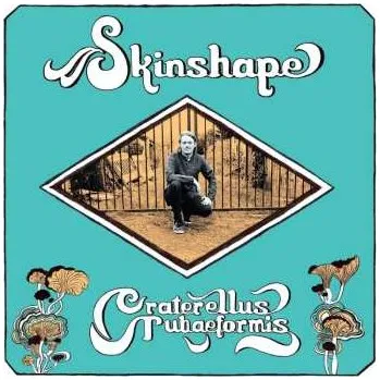 Zahraniční hudba CD Skinshape: Craterellus Tubaeformis 2024
