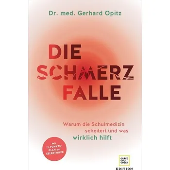 Die Schmerzfalle - Opitz, Gerhard