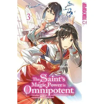 The Saint's Magic Power is Omnipotent 03 - Fujiazuki