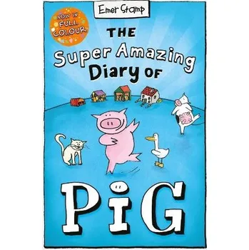 Kniha Super Amazing Diary of Pig: Colour Edition - Stamp, Emer