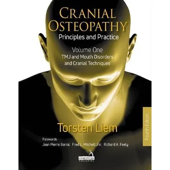 Cizojazyčná kniha Cranial Osteopathy: Principles and Practice - Volume 1 - Liem, Torsten