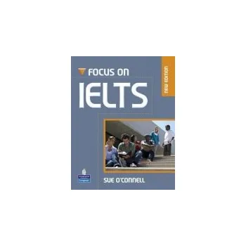 Cizojazyčná kniha Focus on IELTS NE CBK/iTestCDR pk - O'Connell, Sue