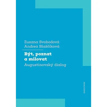 Kniha Být, poznat a milovat - Andrea Blaščíková (E-Kniha)
