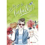 Co ty na to, babičko? - Květa…