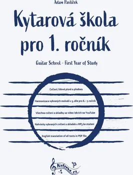 Kytarová škola pro 1. ročník: Guitar School - First Year Of Study - Adam Pavlíček (2023, brožovaná)