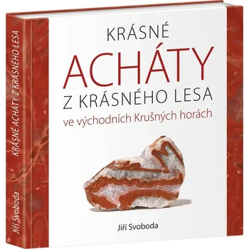 Krásné acháty z Krásného Lesa ve…