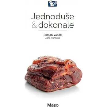 Maso Jednoduše dokonale - Vaněk Roman Vaňková Jana