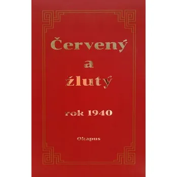 Červený a žlutý rok 1940, 2. vydání - Okapus