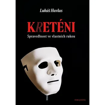 Kniha Kreténi Ekniha