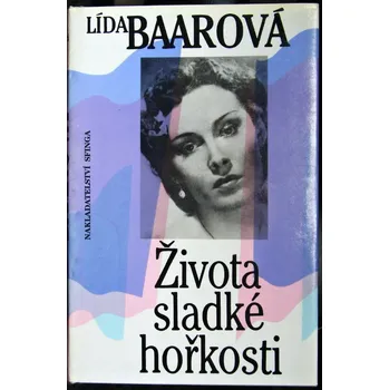 Literární biografie Života sladké hořkosti - Lída Baarová (p) #3