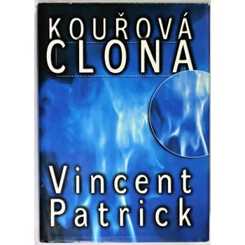Kouřová clona - Vincent Patrick