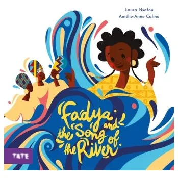 Cizí jazyk Fadya and the Song of the River - Nsafou, Laura