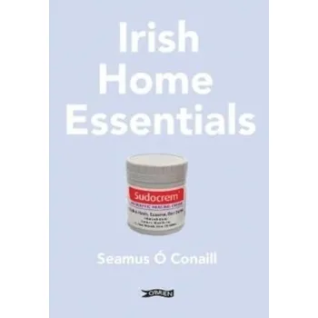 Cestování Irish Home Essentials - O'Conaill, Seamus [EN] (2022, Brožovaná, O'Brien Press Ltd)