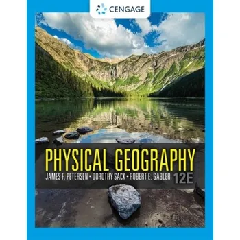 Physical Geography - Sack, Dorothy Irene; Gabler, Robert E.; Petersen, James
