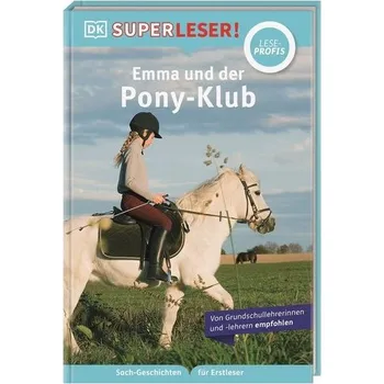 První čtění SUPERLESER! Emma und der Pony-Klub - Murphy, Patricia