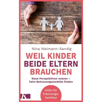 Osobní rozvoj Weil Kinder beide Eltern brauchen - Weimann-Sandig, Nina