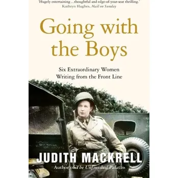 Cestování Going with the Boys - Mackrell, Judith [EN] (2022, Brožovaná / brožovaná, Pan Macmillan)