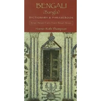 Anglický jazyk Bengali (Bangla)-English / English-Bengali (Bangla) Dictionary & Phrasebook - Thompson, Hanne-Ruth (SOAS London)
