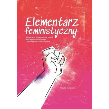 Elementarz feministyczny - Natalia Cholewczuk