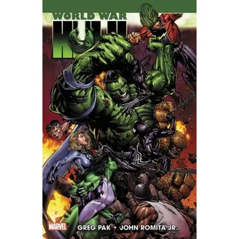 Hulk: World War Hulk - Pak, Greg