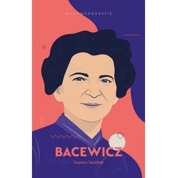 Bacewicz - Joanna Sendłak