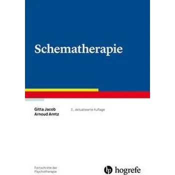 Schematherapie - Jacob, Gitta [DE] (2022, Brožovaná / brožovaná, Hogrefe Verlag GmbH + Co.)