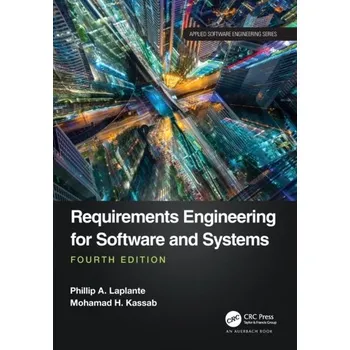 Technika Requirements Engineering for Software and Systems - Laplante, Phillip A. (The Pennsylvania State University, Malvern, USA)