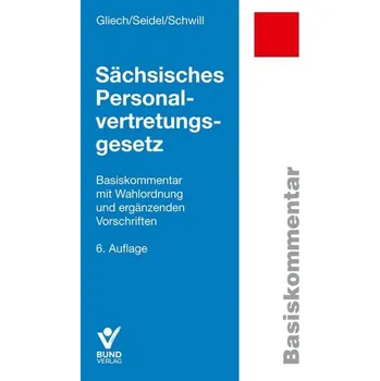 Sächsisches Personalvertretungsgesetz - Gliech, Susanne