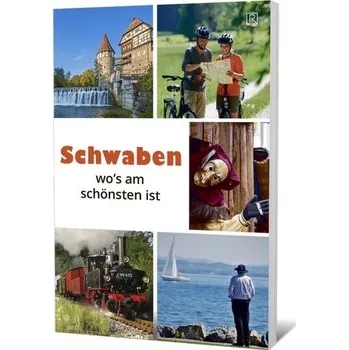 Cestování Schwaben wo´s am schönsten ist - Andree, Martin