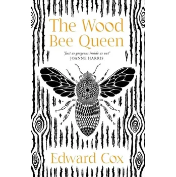 The Wood Bee Queen - Cox, Edward [EN] (2022, Brožovaná, Orion Publishing Co)