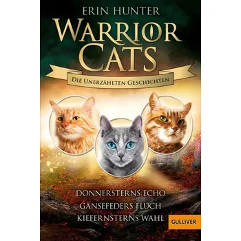 Warrior Cats - Die unerzählten Geschichten - Erin Hunter