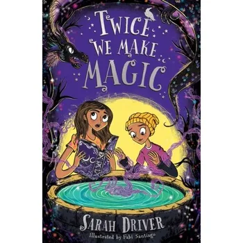 Twice We Make Magic - Driver, Sarah