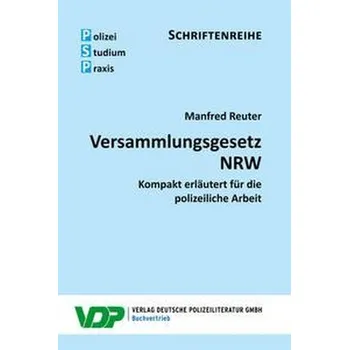 Versammlungsgesetz NRW - Reuter, Manfred