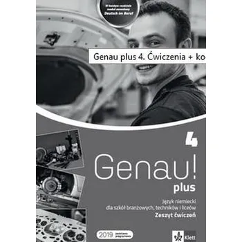 Německý jazyk Genau plus 4 Ćwiczenia LEKTORKLETT - praca zbiorowa