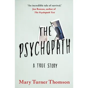 Literární biografie The Psychopath - Mary Turner Thomson [EN] (2021, Měkká, Amazon Publishing)