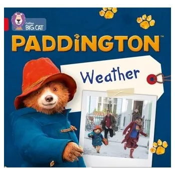 Kniha Paddington: Weather - Adlard Rebecca