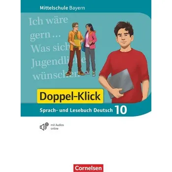 Učebnice Doppel-Klick 10. Jahrgangsstufe - Mittelschule Bayern - Schülerbuch