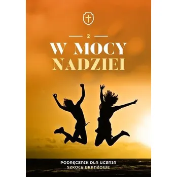 Katechizm SBR 2 W mocy nadziei podr. w.2021 ŚBM - praca zbiorowa