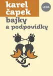 Bajky a podpovídky - Karel Čapek (2023,…