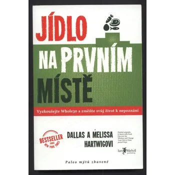 Hartwigovi, Dallas a Melissa - Jídlo na prvním místě