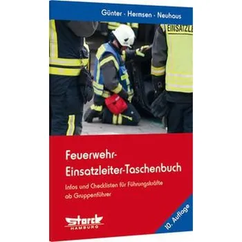 Feuerwehr-Einsatzleiter-Taschenbuch - Günter, Markus [DE] (2022, Brožovaná, Storck + Co.)