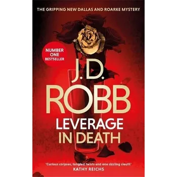 Leverage in Death - Robb, J. D.