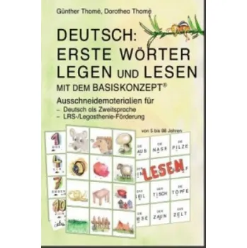 Německý jazyk Deutsch: Erste Wörter legen und lesen: mit dem Basiskonzept®. Ausschneidematerialien für Deutsch als Zweitsprache, LRS-/Legasthenie-Förderung – Günther Thomé,Dorothea Thomé (DE)