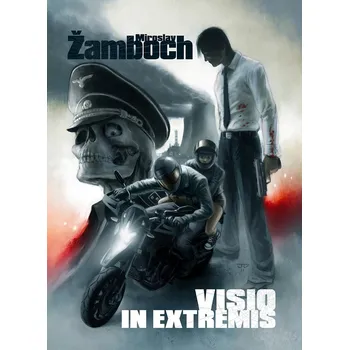 Visio in Extremis - Miroslav Žamboch…