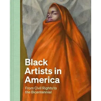 Cizojazyčná kniha Black Artists in America - Bernier, Celeste-Marie a Lovelle Jenkins, Earnestine a Simone, Alaina