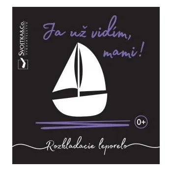 Leporelo Ja už vidím, mami! - Mirka Svojtková