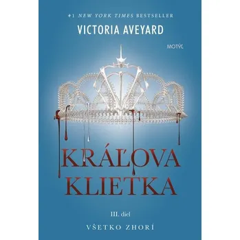 Kráľova klietka - Victoria Aveyard
