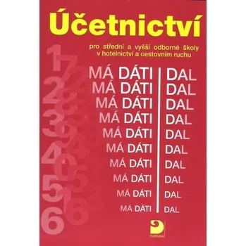 Účetnictví pro střední a vyšší odborné školy v hotelnictví a cestovním ruchu - Irena Králová